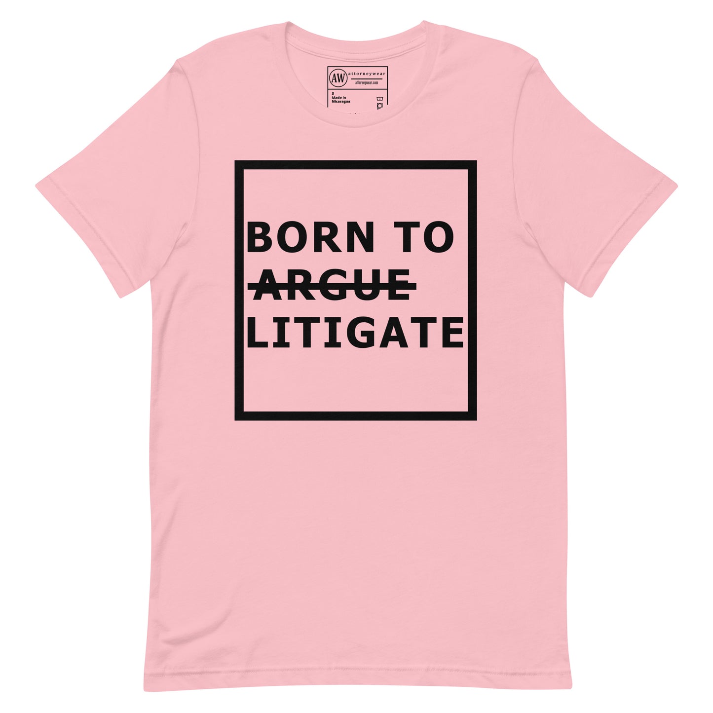 Born to Litigate shirt